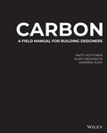 Cover: Carbon: A Field Manual for Building Designers - Wiley