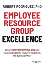 Cover: Employee Resource Group Excellence - Wiley