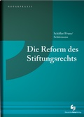 Cover: Die Reform des Stiftungsrechts - Deutscher Notarverlag