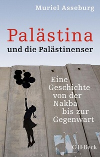 Abbildung von: Palästina und die Palästinenser - C.H. Beck