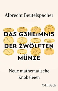 Abbildung von: Das Geheimnis der zwölften Münze - C.H.BECK