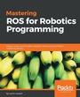 Cover: Mastering ROS for Robotics Programming - Packt Publishing