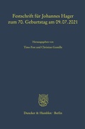 Cover: Festschrift f&uuml;r Johannes Hager zum 70. Geburtstag am 09.07.2021. - Duncker & Humblot