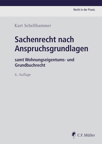 Enlarge image Cover: Sachenrecht nach Anspruchsgrundlagen - C.F. Müller