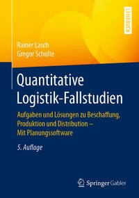 Enlarge image Cover: Quantitative Logistik-Fallstudien - Springer Gabler