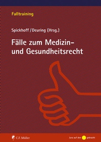 Enlarge image Cover: Fälle zum Medizin- und Gesundheitsrecht - C.F. Müller