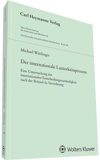 Abbildung von: Der internationale Lauterkeitsprozess - Carl Heymanns Verlag