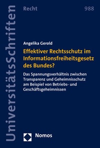 Abbildung von: Effektiver Rechtsschutz im Informationsfreiheitsgesetz des Bundes? - Nomos