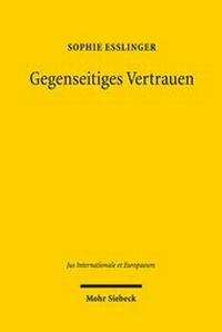 Abbildung von: Gegenseitiges Vertrauen - Mohr Siebeck