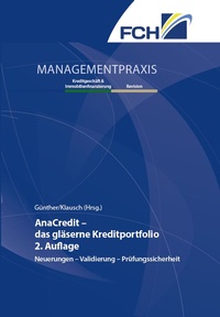 Abbildung von: AnaCredit - das gläserne Kreditportfolio - Finanz Colloquium Heidelberg