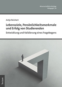 Abbildung von: Lebensziele, Persönlichkeitsmerkmale und Erfolg von Studierenden - Tectum Wissenschaftsverlag