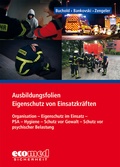 Cover: Ausbildungsfolien Eigenschutz von Einsatzkr&auml;ften - ecomed Storck