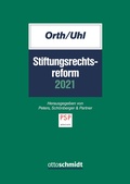 Abbildung von: Stiftungsrechtsreform 2021 - Otto Schmidt Verlag