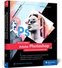 Cover: Adobe Photoshop - Rheinwerk