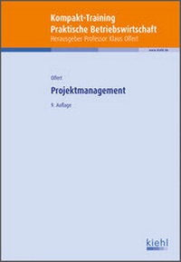 Bild vergrößern Bild: Kompakt-Training Projektmanagement - Kiehl