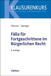 Abbildung von: Fälle für Fortgeschrittene im Bürgerlichen Recht - Vahlen
