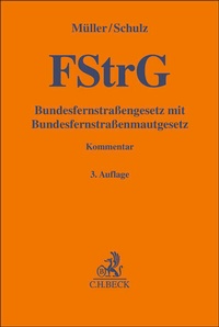 Enlarge image Cover: Bundesfernstraßengesetz: FStrG - C.H.BECK