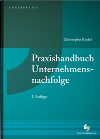 Abbildung von: Praxishandbuch Unternehmensnachfolge - Deutscher Notarverlag