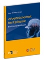 Bild: Arbeitssicherheit bei Epilepsie - Erich Schmidt Verlag