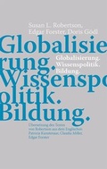 Cover: Globalisierung. Wissenspolitik. Bildung - sph&egrave;res