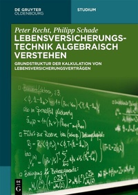 Abbildung von: Lebensversicherungstechnik algebraisch verstehen - De Gruyter Oldenbourg