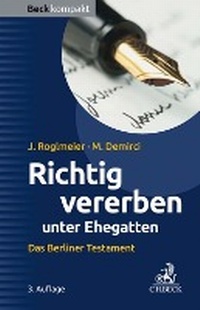 Bild vergrößern Bild: Richtig vererben unter Ehegatten - C.H.BECK