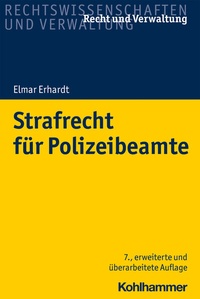 Abbildung von: Strafrecht für Polizeibeamte - Kohlhammer