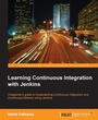 Cover: Learning Continuous Integration with Jenkins - Packt Publishing