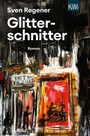 Cover: Glitterschnitter - Kiepenheuer & Witsch