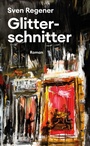 Cover: Glitterschnitter - Galiani Berlin