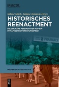 Cover: Historisches Reenactment - De Gruyter Oldenbourg