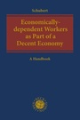 Cover: Economically-dependent Workers as Part of a Decent Economy - C.H.BECK