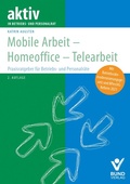 Cover: Mobile Arbeit - Homeoffice - Telearbeit - Bund-Verlag