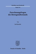 Cover: Zurechnungsfragen des Betrugstatbestands - Duncker & Humblot