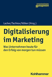 Abbildung von: Digitalisierung im Marketing - Kohlhammer