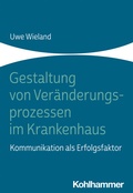Cover: Gestaltung von Ver&auml;nderungsprozessen im Krankenhaus - Kohlhammer