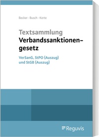 Abbildung von: Textsammlung Verbandssanktionengesetz - Reguvis Fachmedien