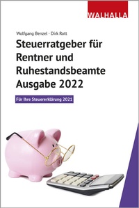 Abbildung von: Steuerratgeber für Rentner und Ruhestandsbeamte - Ausgabe 2022 - Walhalla