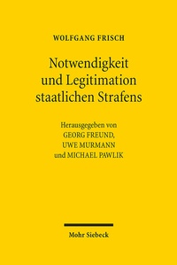 Abbildung von: Notwendigkeit und Legitimation staatlichen Strafens - Mohr Siebeck