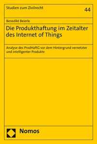 Enlarge image Cover: Die Produkthaftung im Zeitalter des Internet of Things - Nomos
