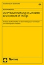 Cover: Die Produkthaftung im Zeitalter des Internet of Things - Nomos