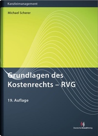 Bild vergrößern Bild: Grundlagen des Kostenrechts - RVG - Deutscher Anwaltverlag