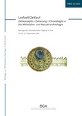 Cover: Laufzeit / Zeitlauf. Zeitkonzepte - Datierung - Chronologie in der Mittelalter- und Neuzeitarch&auml;ologie. - &Ouml;sterreichische Gesellschaft f&uuml;r Mittelalter- und Neuzeitarch&auml;ologie