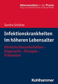 Abbildung von: Infektionskrankheiten im höheren Lebensalter - Kohlhammer