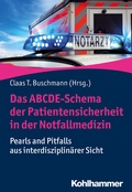 Cover: Das ABCDE-Schema der Patientensicherheit in der Notfallmedizin - Kohlhammer