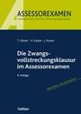 Bild: Die Zwangsvollstreckungsklausur im Assessorexamen - Vahlen