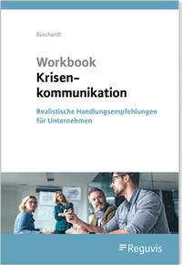 Abbildung von: Workbook Krisenkommunikation - Reguvis Fachmedien