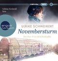 Cover: Berlin Friedrichstra&szlig;e: Novembersturm - Argon