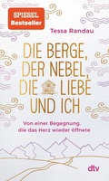 Cover: Die Berge, der Nebel, die Liebe und ich - dtv