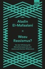 Cover: Wozu Rassismus? - Kiepenheuer & Witsch